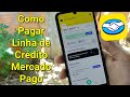 Como Pagar Linha de Crédito do Mercado Pago - Passo a Passo