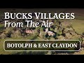 Buckinghamshire Villages From The Air - Botolph & East Claydon