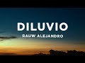 Rauw Alejandro - DILUVIO (Letra/Lyrics)