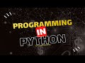 PYHTON PROGRAMMING | Beginners To Advanced | Python Variables | Python Basic In English Tutorials.