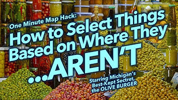 One Minute Map Hack: Select Things Based on Where They Aren