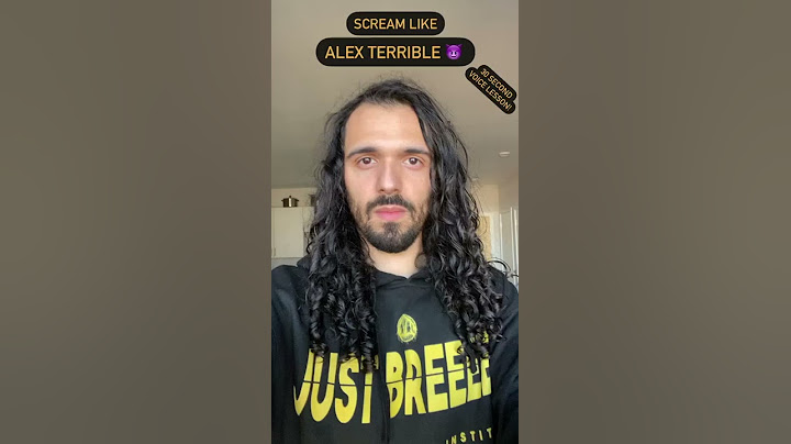 Scream like Alex Terrible from Slaughter to Prevail