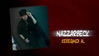 Nazzarbeck - Keregindi al (audio)