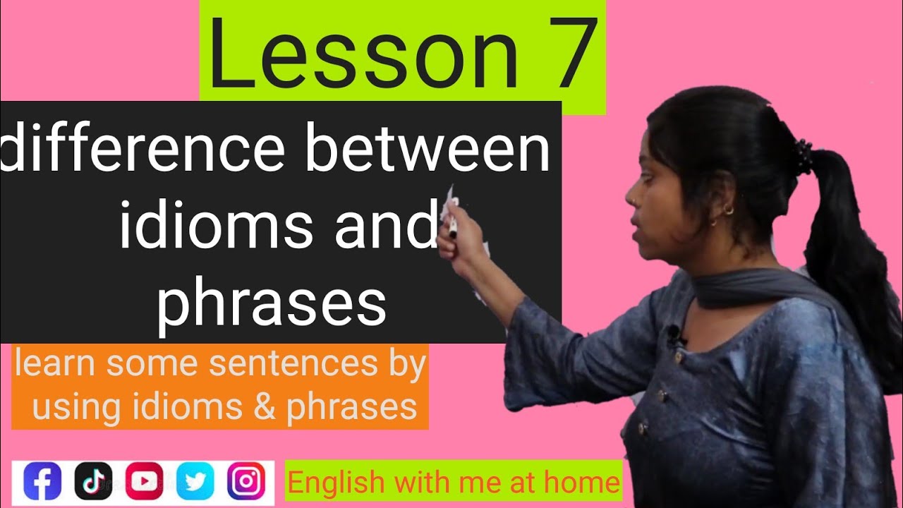 Difference Between Idiom And Phrases By Narina English With Me At difference-between-idiom-and-phrases-by-narina-english-with-me-at