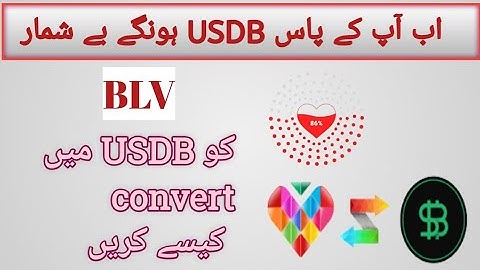 love wallet| how to swap blv tocken in USDB| blv sy BFIC or USDB swap kaise kren|