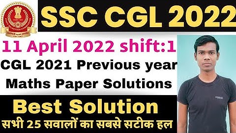 SSC CGL 11 april 2022 1st shift maths || cgl 2021 maths paper solution || ssc cgl 2022 exam maths ||