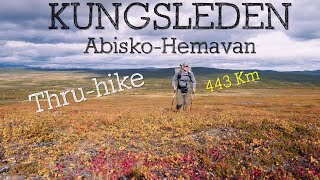 Kungsleden Trail Thruhike, Hiking from Abisko to Hemavan