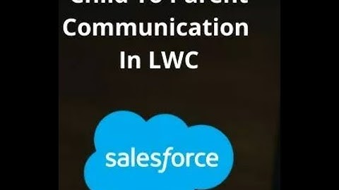 LWC Tutorial || How to Communicate from Child component to Parent component in LWC with example