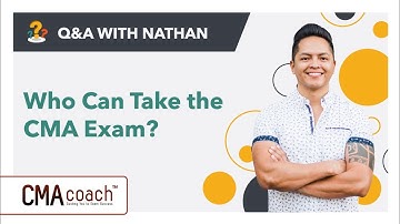 Who can take the CMA exam? [Live Q&A]
