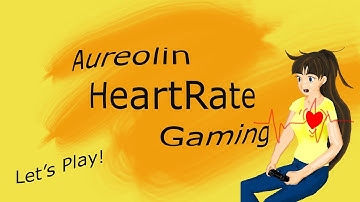 Aureolin Heartrate Gaming - Introduction - Gaming With a Heart Monitor