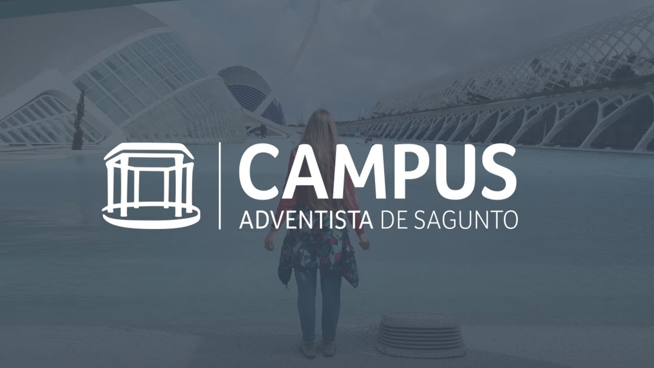 FACULTAD DE TEOLOGÍA - Campus Adventista de Sagunto - YouTube
