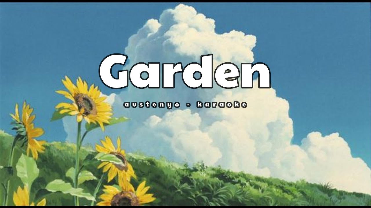 Garden - austenyo (karaoke) - YouTube