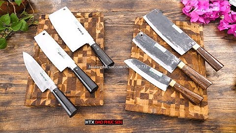 #dao_phúc_sen 🔥🔥BỘ DAO BẾP 3 Món XỊN SÒ - HÀNG CHUẨN CỦA HTX DAO PHÚC SEN🔥 🔥