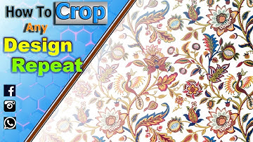 How to Crop any || Design Repeat || Fabric Repeat Design