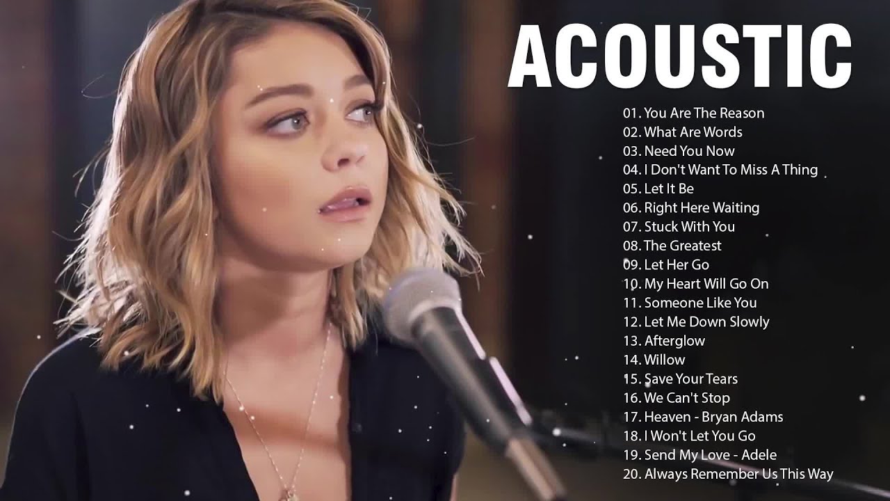 The Best Acoustic Cover Of Popular Songs Acoustic 2023 Playlist Classic