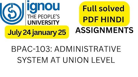 BPAC-103 SOLVE ASSIGNMENT HINDI 2024-25 || bpac103 solve assignment ignou
