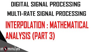 ModGen_Vid_49_Multi-rate Signal Processing_Interpolation (Part 3)