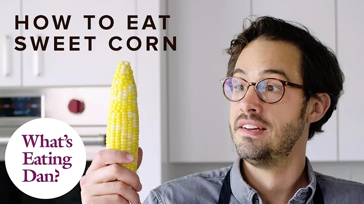For the Best Boiled Corn, Don’t Boil It At All | What’s Eating Dan - DayDayNews