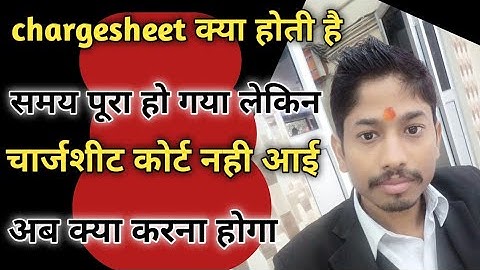 chargesheet kya hota hai | chargesheet kab submit hoti hai | by AdvoHelpus