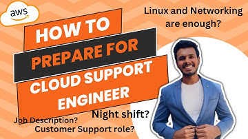 What does a AWS Cloud Support Engineer do? How to prepare for AWS CSE role