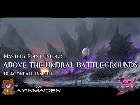 ★ Guild Wars 2 ★ - Dragonfall Insight: Above the Umbral Battlegrounds