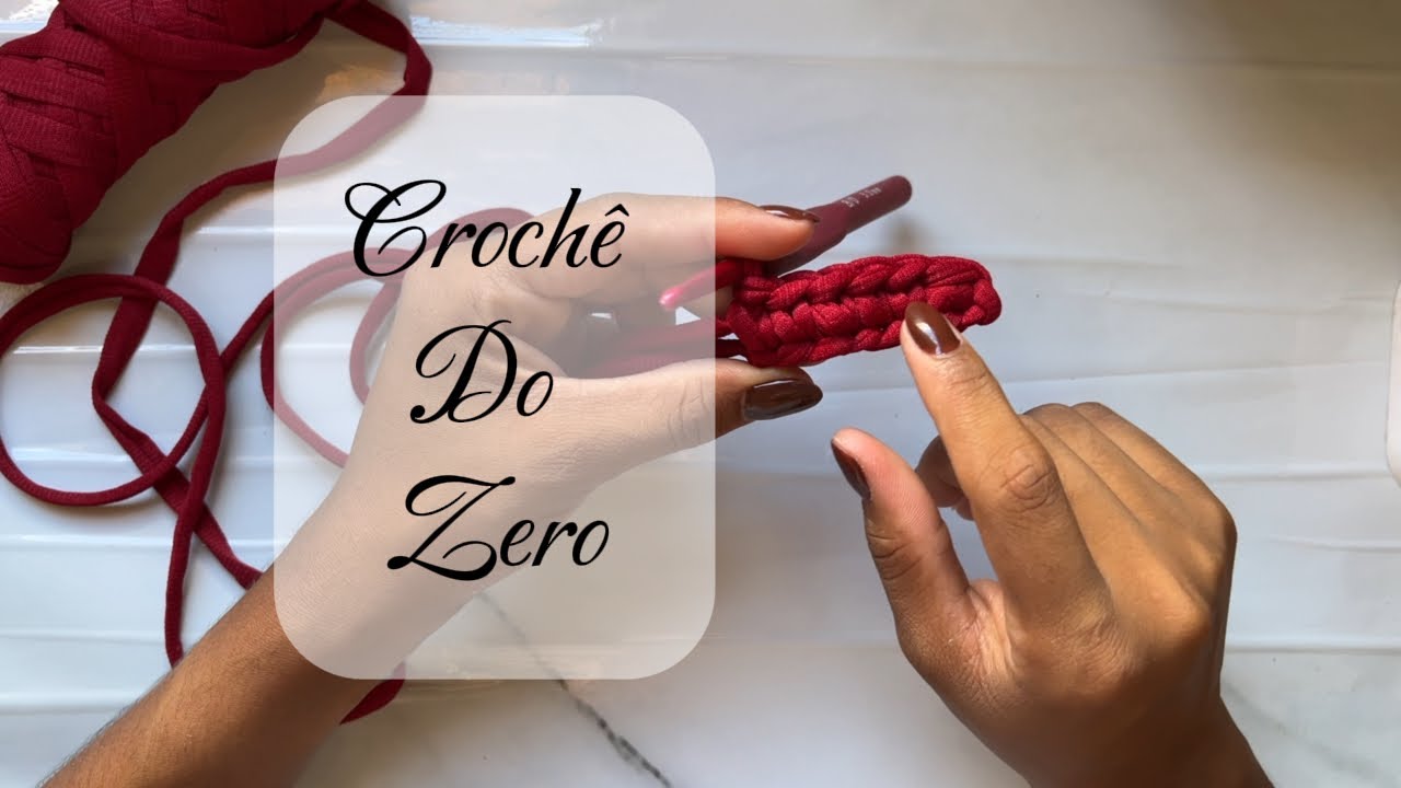 Crochê para iniciantes | como segurar linha e agulha, pontos básicos e muito mais...