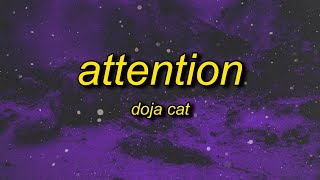 Doja Cat - Attention (Lyrics) | look at me, look at me, you looking