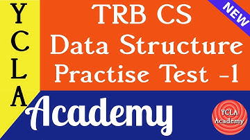 TRB CS Practise Test -1 | Data Structure  | FREE Test-series  | TRB CS Coaching | YCLA Academy