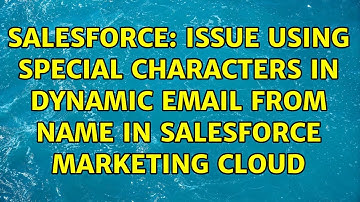Salesforce: Issue using special characters in dynamic email FROM name in Salesforce marketing Cloud