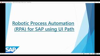 SAP RPA Chapter 1.1: Introduction to SAP Automation & UiPath screenshot 3