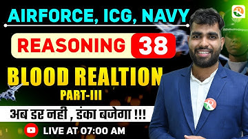 Blood Relation -3 | Airforce, Navy | Airforce Reasoning Classes |  Reasoning Classes