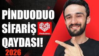 Pinduoduo qeydiyyat | Pinduoduo sifariş | Bütün prosesin praktiki izahı | Pinduoduo Azərbaycan