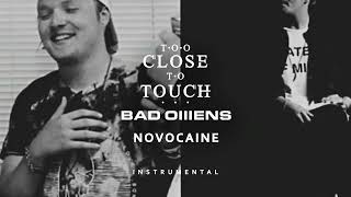 Too Close To Touch Feat Bad Omens  Novacaine instrumental