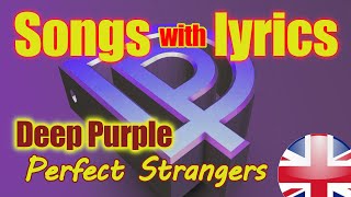 Piosenki z tłumaczeniem - Deep Purple - Perfect Strangers (Song with Lyrics)