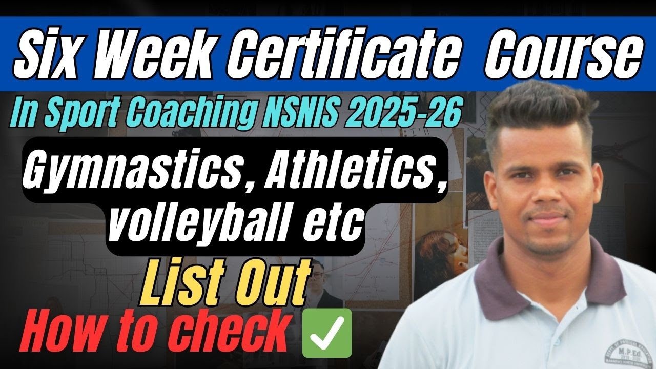 Six week certificate course 2025-26//NSNIS list Out//how to check ✅ by Anuj Sir .