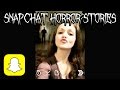 5 Scary Snapchat Horror Stories