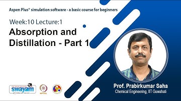 Lec 29: Absorption and Distillation - Part 1