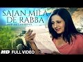 Harjeet harman  sajan mila de rabba full song  hoor  parmod sharma rana  hit punjabi song