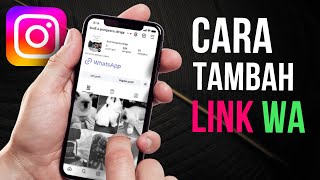 Cara Menambahkan Link WhatsApp di Instagram Bio dengan Mudah 📲