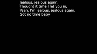 Jealous Again Lyrics