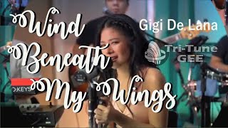 Gg Vibes gigi De Lana Wind Beneath My Wings bette Midler