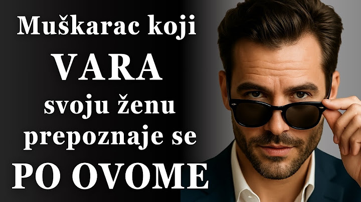 Ovo su FRAZE koje muškarci koriste kada VARAJU ŽENE