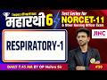 RESPIRATORY-1 | NORCET-11 & other Nursing Exam | No.20 BY OP Nehra Sir