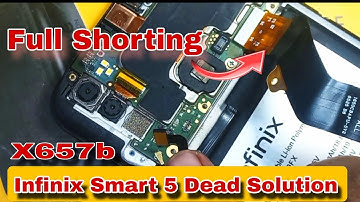 Infinix Smart 5 Dead Solution || Infinix X657b Full Short Solution
