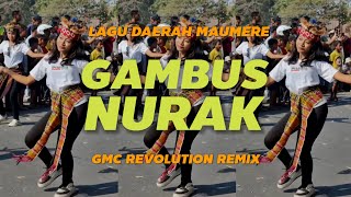 Download Lagu GAMBUS NURAK ~ LAGU DAERAH MAUMERE [ GMC REVOLUTION REMIX ] PESTA TIMUR 2025 MP3