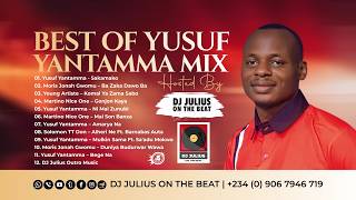 DJ Julius Best of Yusuf Yantamma Mix 2026 Sabon Rai Gospel Mixtape