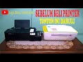 Tonton ini sebelum membeli printer - cara merawat printer