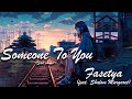 Someone To You - Fasetya 🥺💔 Sad songs playlist for broken hearts [ Melody Vibes ]