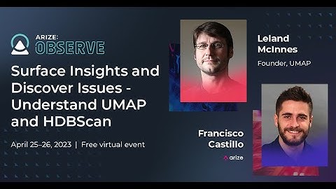How To Use UMAP and HDBScan To Surface Insights and Discover Issues