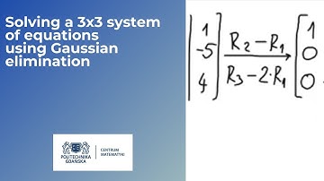 Linear algebra - Solving a 3x3 system of equations using Gaussian elimination - unique solution